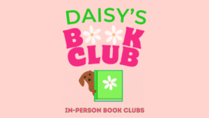 DAISY's In-Person Book Clubs